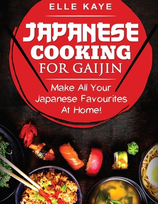 Japanese Cooking for Gaijin Cover Image