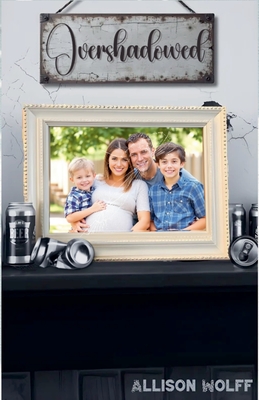 Overshadowed By Allison Wolff Cover Image