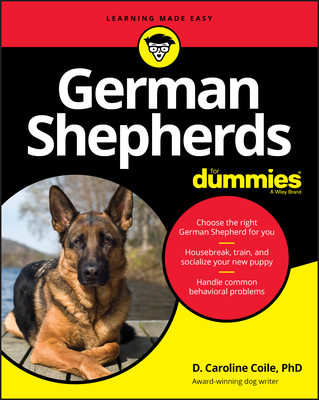 German Shepherds for Dummies By D. Caroline Coile Cover Image