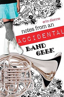 Cover Image for Notes From An Accidental Band Geek