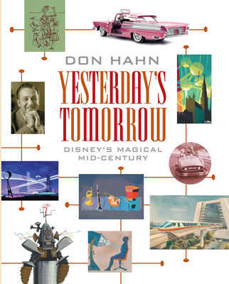 Yesterday's Tomorrow: Disney's Magical Mid-Century Cover Image