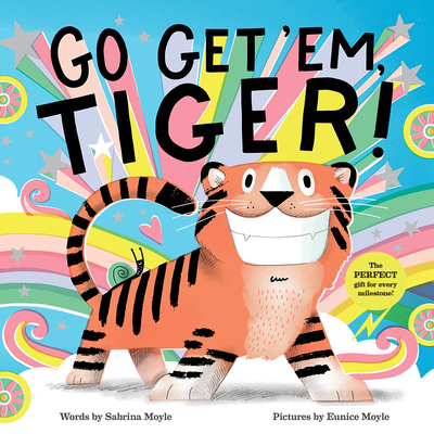 Go Get 'Em, Tiger! (A Hello!Lucky Book) Cover Image