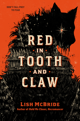 Red in Tooth and Claw By Lish McBride Cover Image