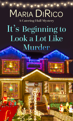 It's Beginning to Look a Lot Like Murder By Maria Dirico Cover Image