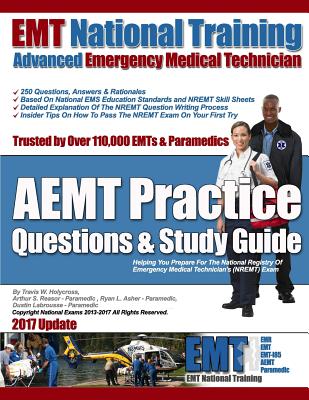 EMT National Training AEMT Practice Questions & Study Guide