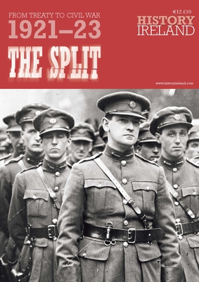 The Split: From Treaty to Civil War, 1921-23 Cover Image