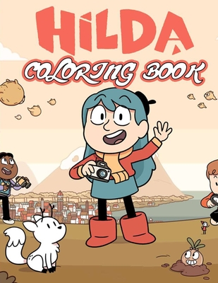 Hilda Coloring Book: 32 pages to color, Amazing Coloring Book With ...