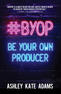 #Byop: Be Your Own Producer Cover Image