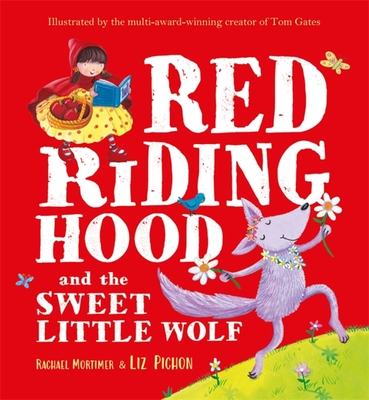 Cover for Red Riding Hood and the Sweet Little Wolf