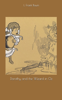 Dorothy and the Wizard in Oz