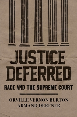 Justice Deferred: Race and the Supreme Court Cover Image