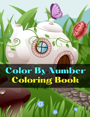 Color By Number Coloring Book: Color By Number Coloring Book For Adults Animals Color By Number Coloring Book By Sr. King Books Cover Image