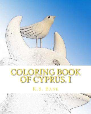 Coloring Book of Cyprus. I By K. S. Bank Cover Image