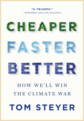 Cheaper, Faster, Better: How We'll Win the Climate War Cover Image