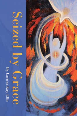 Seized by Grace Cover Image