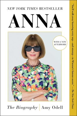 Anna: The Biography By Amy Odell Cover Image