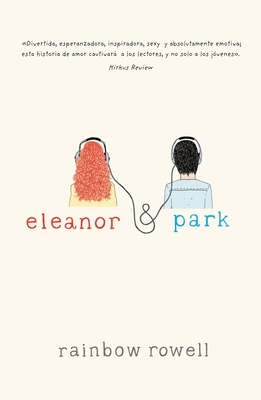 Eleanor & Park (Spanish version) By Rainbow Rowell Cover Image