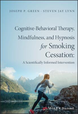 Cognitive-Behavioral Therapy, Mindfulness, and Hypnosis for Smoking Cessation Cover Image