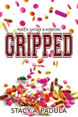 Gripped Part 4: Smoke & Mirrors Cover Image