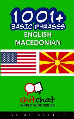 1001+ Basic Phrases English - Macedonian By Gilad Soffer Cover Image