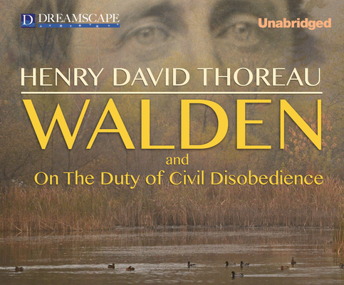 Walden and Civil Disobedience: Or, Life in the Woods Cover Image