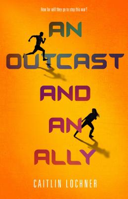 Cover for An Outcast and an Ally (A Soldier and a Liar Series #2)