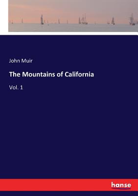 The Mountains of California: Vol. 1 Cover Image