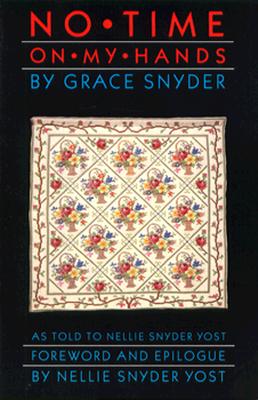 No Time on My Hands By Grace Snyder Cover Image