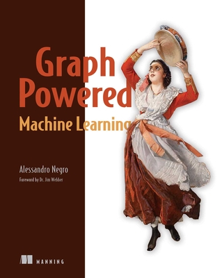 Graph-Powered Machine Learning By Alessandro Nego Cover Image