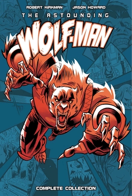 Cover for Astounding Wolf-Man Complete Collection