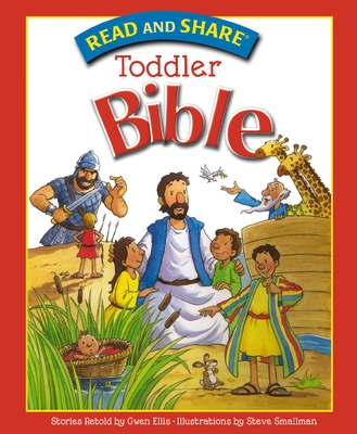 Read and Share Toddler Bible [With DVD] (Read and Share (Tommy Nelson)) By Gwen Ellis Cover Image