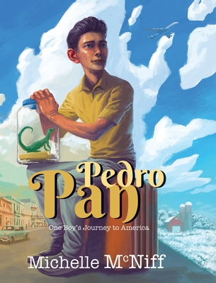 Pan Pedro, One Boy's Journey to America By Michelle McNiff, Kurt Huggins (Cover Design by) Cover Image