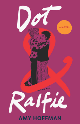 Dot & Ralfie By Amy Hoffman Cover Image