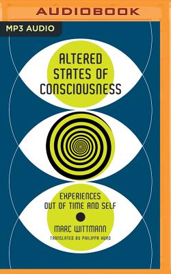 Altered States of Consciousness: Experiences Out of Time and Self Cover Image