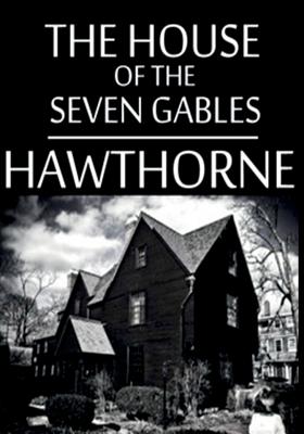 Cover for The House Of The Seven Gables