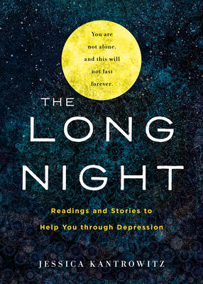 The Long Night: Readings and Stories to Help You through Depression Cover Image