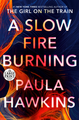 A Slow Fire Burning: A Novel Cover Image