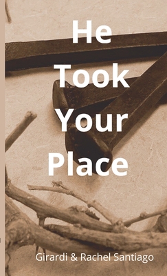 He Took Your Place Cover Image
