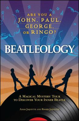 Beatleology: A Magical Mystery Tour to Discover Your Inner Beatle Cover Image