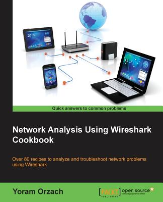 Network Analysis Using Wireshark Cookbook Cover Image