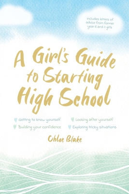 A Girl's Guide to Starting High School By Chloe Blake Cover Image