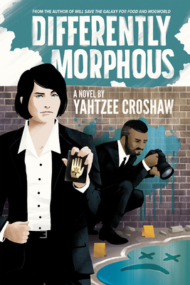 Differently Morphous By Yahtzee Croshaw Cover Image