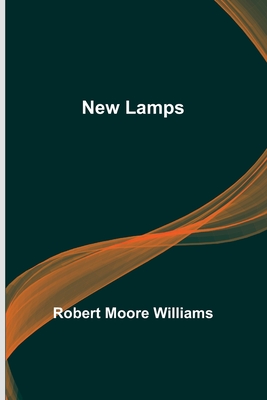 New Lamps By Robert Moore Williams Cover Image