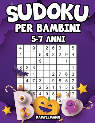 Sudoku per bambini 5-7 anni: 200 Sudoku semplici per bambini - con  soluzioni (edizione di Halloween) (Paperback)