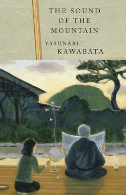 The Sound of the Mountain (Vintage International) By Yasunari Kawabata Cover Image