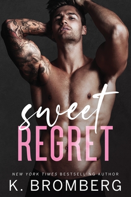 Sweet Regret: A second chance, secret baby, rockstar romance Cover Image