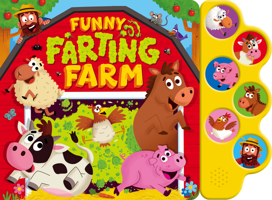 Funny Farting Farm (6-Button Sound Book) [With Battery]