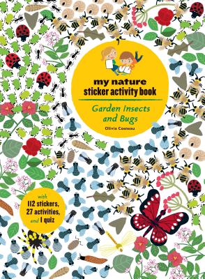 Garden Insects and Bugs: My Nature Sticker Activity Book Cover Image