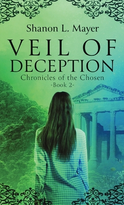 Veil of Deception: Chronicles of the Chosen, book 2 Cover Image