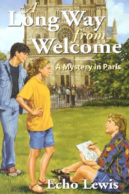 A Long Way from Welcome (Morning Gate Bks) By Echo Lewis Cover Image